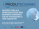 Public Presentation of COLEP PACKAGING and JPM Demonstrators of PRODUTECH 4S&C Project
