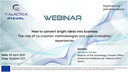 GALACTICA project Webinar on “How to convert bright ideas into Business” – April 9th