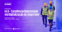 i4.0 - Operational Excellence via Shop Floor Digitalisation - 28 November