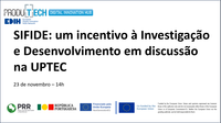 SIFIDE: an incentive for research and development under discussion at UPTEC